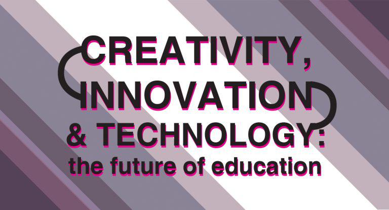 Visual Space – Creativity, Innovation and Technology: The Future of Education