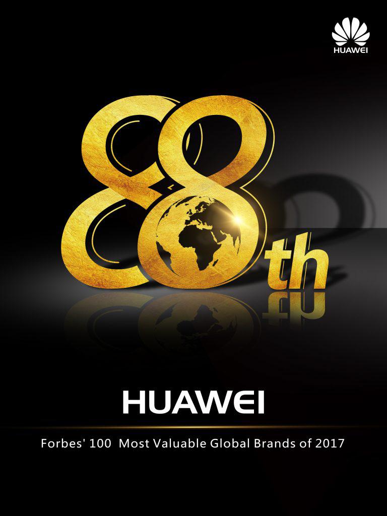 HUAWEI Listed on Forbes’ Most Valuable Brands of 2017, the Only Chinese Brand on the List