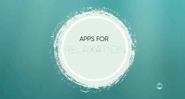 Apps for Relaxation