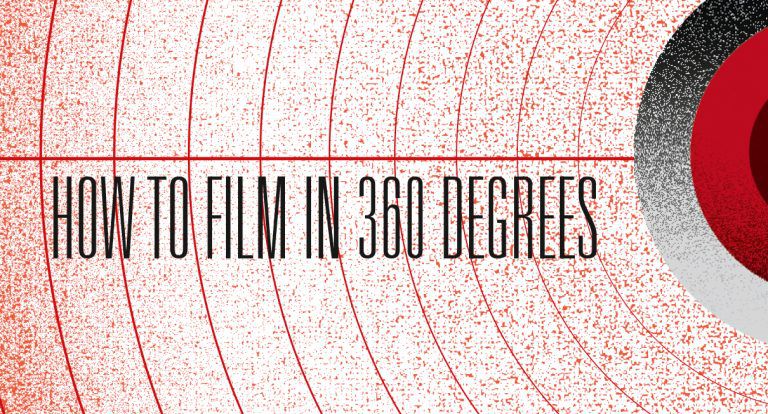 Visual Space: How To Film In 360 Degrees