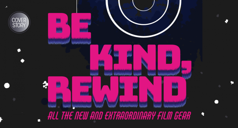 Be Kind, Rewind: All The New and Extraordinary Film Gear