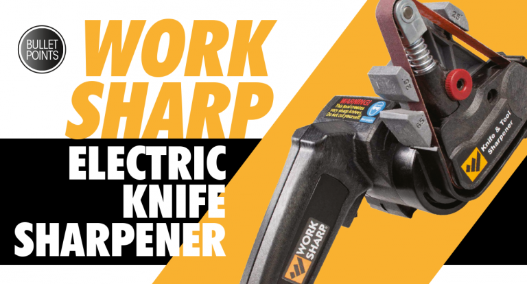 Bulletpoints: Work Sharp Electric Knife Sharpener