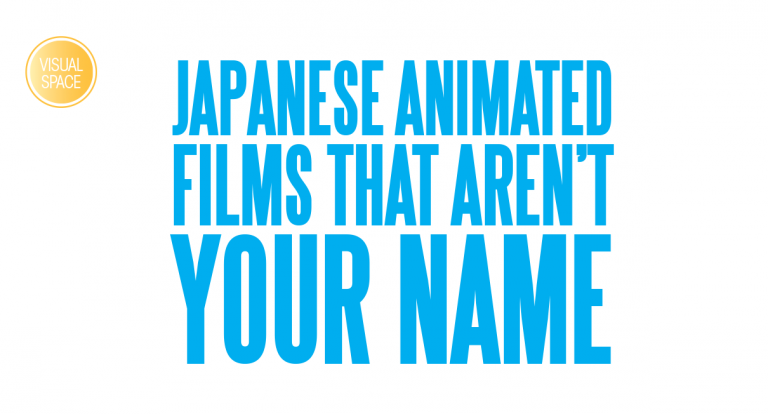 Japanese Animated Films That Aren’t Your Name