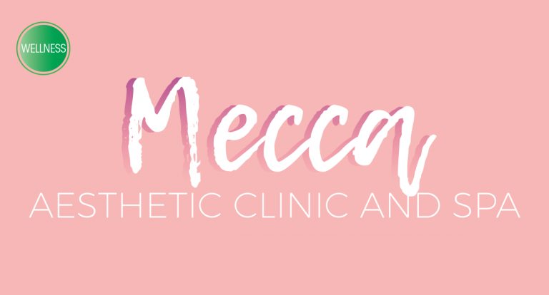 Mecca Aesthetic Clinic and Spa • Gadgets Magazine