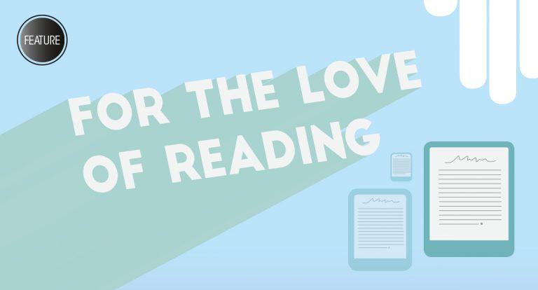 Feature: For the Love of Reading