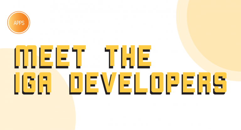 Meet the IGA Developers