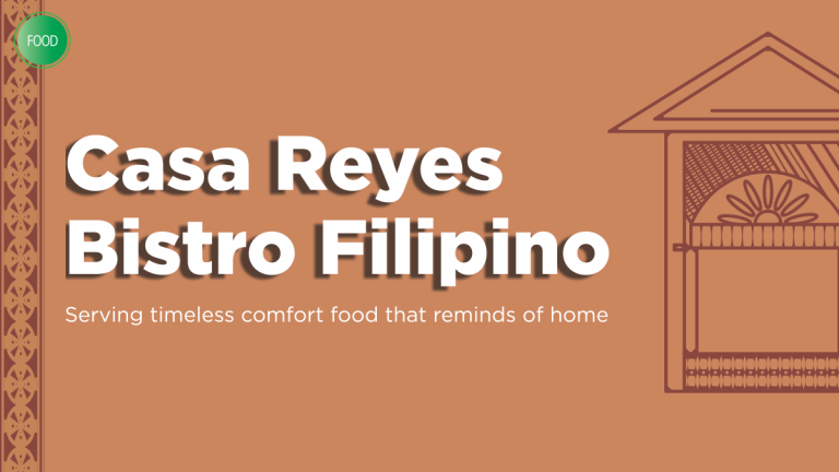 Food: Casa Reyes Bistro Filipino