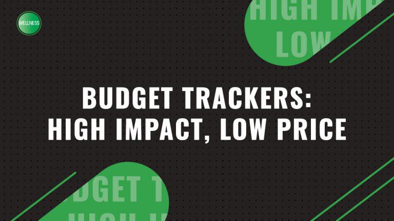 Budget Trackers: High impact, low price