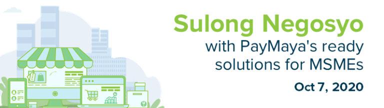 PayMaya’s ‘Sulong Negosyo’ program to benefit MSMEs nationwide