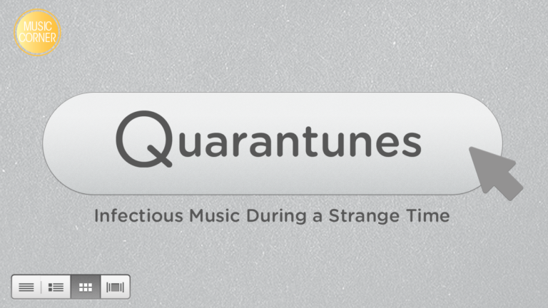 Music Corner: Quarantunes
