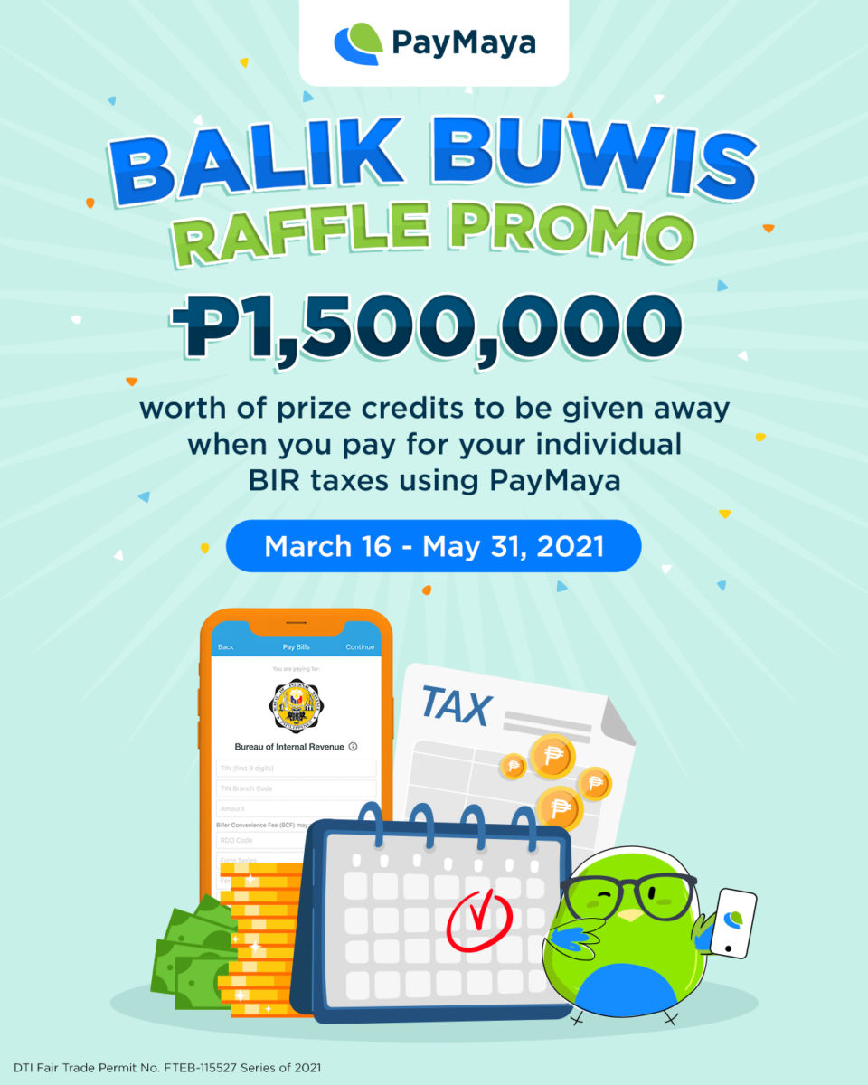 Bank Raffle Promo PayMaya Balik Buwis raffle promo makes government payments more rewarding