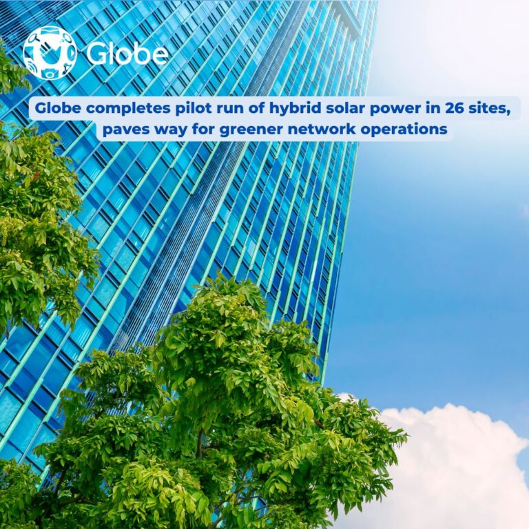 Globe completes pilot run of hybrid solar power in 26 sites, paves way for greener network operations savings in fuel, power total PHP6.9 million