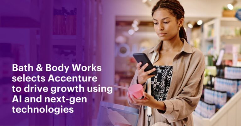 Bath & Body Works joins forces with Accenture to elevate customer experiences and deliver growth through next-generation technology and AI