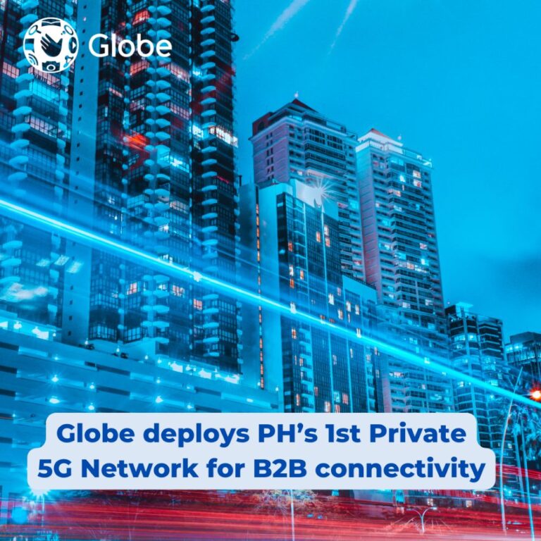 Globe deploys PH’s 1st Private 5G Network for B2B connectivity
