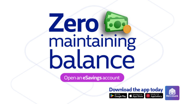 Metrobank removes maintaining balance requirement for eSavings
